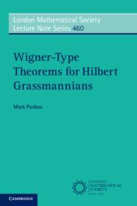 Wigner-Type Theorems for Hilbert Grassmannians av Mark Pankov