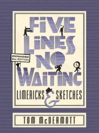 Five Lines No Waiting av Tom McDermott.