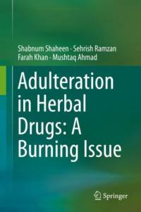 Adulteration in Herbal Drugs: A Burning Issue av Shabnum Shaheen