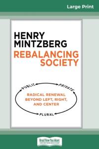 Rebalancing Society av Henry Mintzberg
