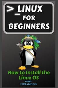 Linux for Beginners av Attila Kovács