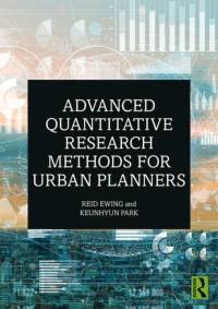 Advanced Quantitative Research Methods for Urban Planners av Reid Ewing