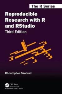 Reproducible Research with R and RStudio av Christopher Gandrud