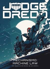 Judge Dredd: Mechanismo - Machine Law av John Wagner