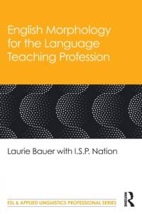 English Morphology for the Language Teaching Profession av Laurie Bauer