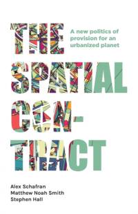 The Spatial Contract av Alex Schafran