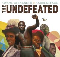The Undefeated av Kwame Alexander