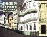 John Piper's Brighton Aquatints av Alan Powers