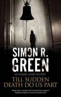 Till Sudden Death Do Us Part av Simon R. Green