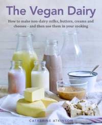The Vegan Dairy av Catherine Atkinson