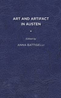 Art and Artifact in Austen