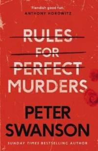 RULES FOR PERFECT MURDERS av Peter Swanson
