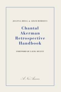Chantal Akerman Retrospective Handbook av Adam Roberts
