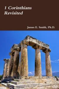 1 Corinthians Revisited av Ph.D.