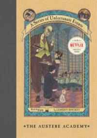 The Austere Academy av Lemony Snicket