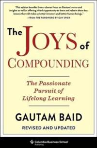 The Joys of Compounding av Gautam Baid