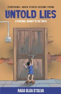 Untold Lies : Storyoems - When Stories Become Poems av Raga D'Silva