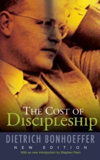 The Cost of Discipleship av Dietrich Bonhoeffer