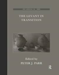 The Levant in Transition: No. 4 av P.J. Parr
