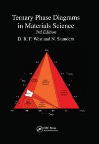 Ternary Phase Diagrams in Materials Science av D. R. F. West