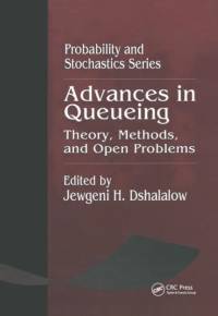 Advances in Queueing Theory, Methods, and Open Problems av Jewgeni H. Dshalalow