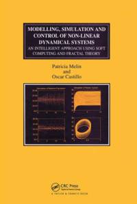 Modelling, Simulation and Control of Non-linear Dynamical Systems av Patricia Melin