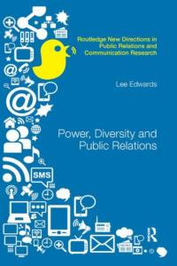 Power, Diversity and Public Relations av Lee Edwards