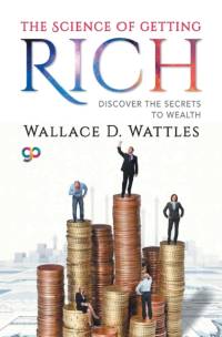 The Science of Getting Rich av Wallace D Wattles