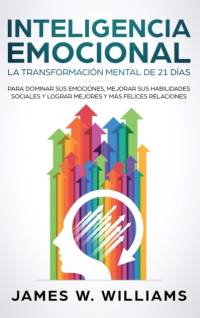 Inteligencia Emocional av James W Williams