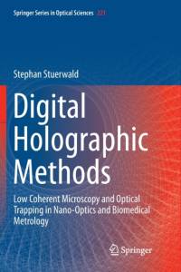Digital Holographic Methods av Stephan Stuerwald
