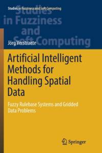 Artificial Intelligent Methods for Handling Spatial Data av Jorg Verstraete