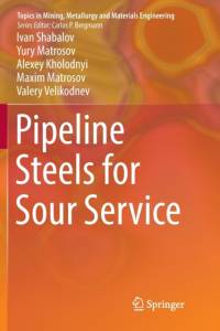 Pipeline Steels for Sour Service av Ivan Shabalov