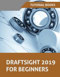 Draftsight 2019 For Beginners av Tutorial Books
