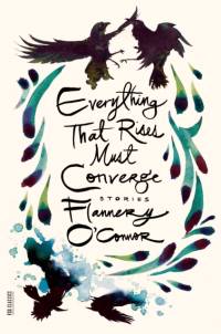 Everything that Rises Must Converge av Flannery O'Connor