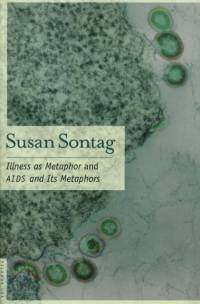 Illness As Metaphor And AIDS And Its Metaphors av Susan Sontag