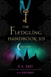 The Fledgling Handbook 101 av P. C. Cast