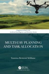 Multi-UAV Planning and Task Allocation av Yasmina Bestaoui Sebbane