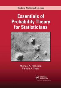 Essentials of Probability Theory for Statisticians av Michael A. Proschan
