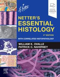 Netter's Essential Histology av William K. (University of British Columbia Ovalle