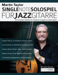 Martin Taylor Single-Note-Solospiel fur Jazzgitarre av Joseph Alexander
