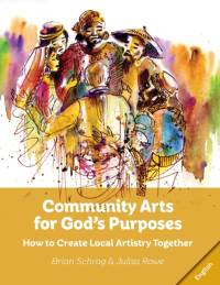 Community Arts for God's Purposes av Brian Schrag