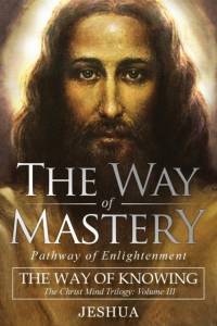 The Way of Mastery, Pathway of Enlightenment av Jeshua Ben Joseph