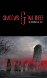 Shadows & Tall Trees 8 av Steve Rasnic Tem