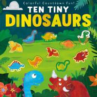 Ten Tiny Dinosaurs av Libby Walden