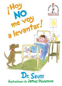 !Hoy no me voy a levantar! (I Am Not Going to Get Up Today! Spanish Edition) av Dr. Seuss