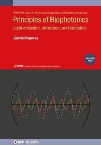 Principles of Biophotonics, Volume 2 av Gabriel (University of Illinois at Urbana-Champaign Popescu