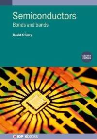 Semiconductors (Second Edition) av David K (School of Electrical Ferry