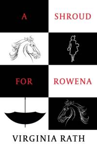 Shroud for Rowena av Virginia Rath