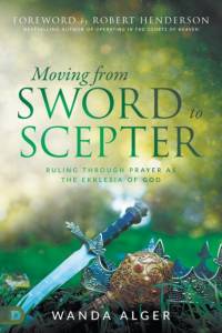 Moving from Sword to Scepter av Wanda Alger