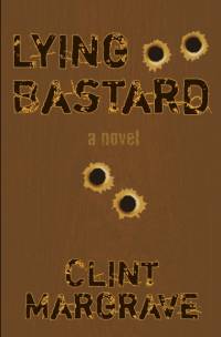 Lying Bastard av Clint Margrave
